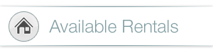 Search through our available rentals Search through our available rentals